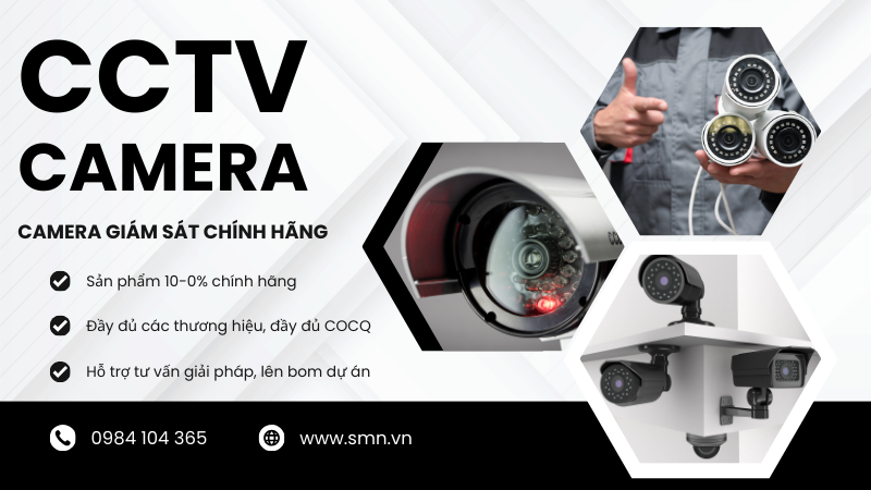 Camera Chính Hãng Giá Rẻ Tại SMN.VN